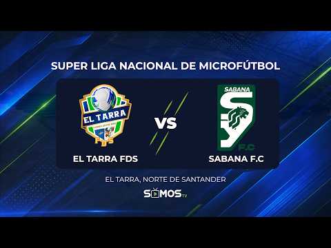 EL TARRA FDS 🆚 SABANA FC