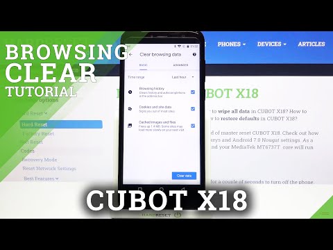 How to Clear Browsing Data on CUBOT X18 – Clear Browsing History
