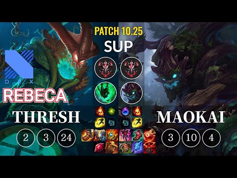 DRX Rebeca Thresh vs Maokai Sup - KR Patch 10.25