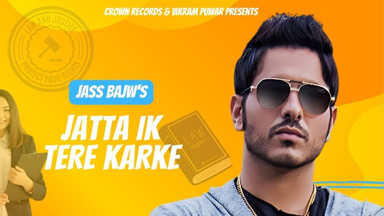 Jatta Ik Tere Karke song lyrics in Hindi – Jass Bajwa best 2022 Jatta Ik Tere Karke song lyrics in Hindi – Jass Bajwa best 2022