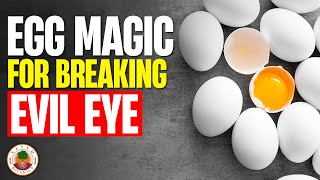 EGG MAGIC: USE 1 EGG to STOP ENVY, EVIL EYE, CURSES and More.🧿 | Yeyeo Botanica