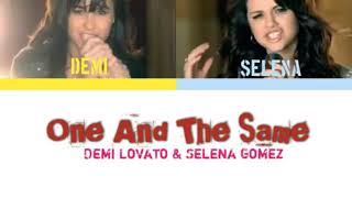 Demi Lovato &amp; Selena Gomez - One And The Same (Color Coded Lyrics)