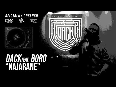 DACK feat. Boro prod. Tytuz - Najarane (Oficjalny odsłuch)