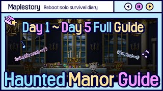 [Maplestory] Haunted Manor Full Guide / Walkthrough / Day 1 ~ Day 5