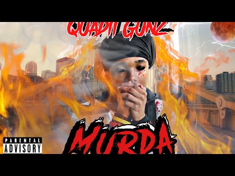 Quadii Gunz - “Murda” (Official Audio)