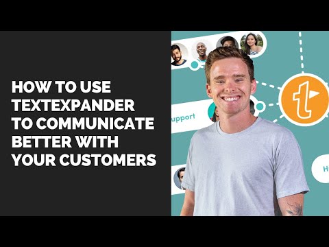 How to use TextExpander to communicate better with your customers