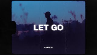 Kam Michael - let go (ft. Giovanni &amp; Pizzle) (Lyrics)