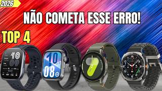 4 MELHORES SMARTWATCHES Para COMPRAR Em 2026| SMARTWATCH do BARATO ao PREMIUM