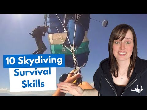Skydiving safety - 10 skills to survive (avoid skydiving accident!)