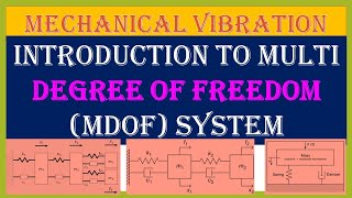 31 Introduction to Multi Degree of Freedom (MDOF) System