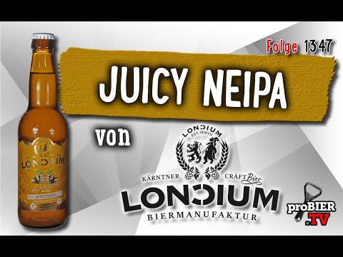 Juicy NEIPA von Loncium | Craft Bier Verkostung #1347