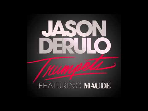 Jason Derulo - Trumpets Feat. Maude (Official Audio)