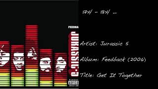 17h - 18h ... (Jurassic 5 / Get It Together)