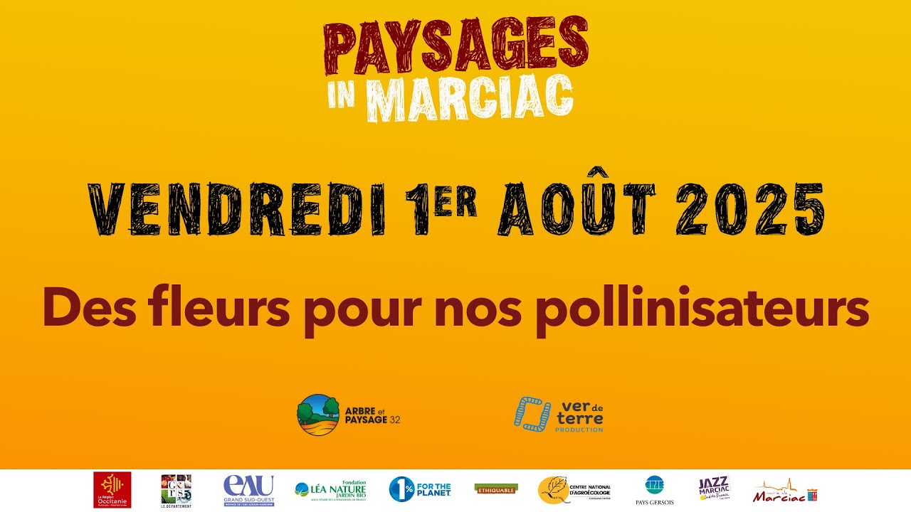 DES FLEURS POUR NOS POLLINISATEURS - Paysages In Marciac 2025