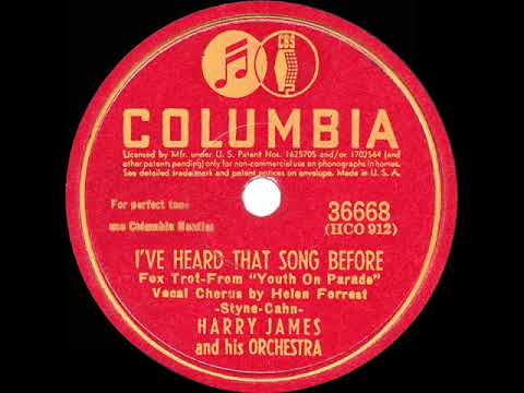 1943 HITS ARCHIVE: I’ve Heard That Song Before - Harry James (Helen Forrest, vocal) (a #1 record)