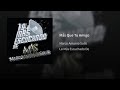 Marco Antonio Solís - Más Que Tu Amigo