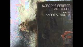 Andrea Parker - Nobody's Perfect Vol3.