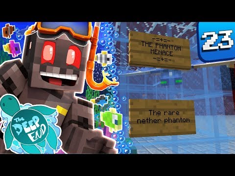 Minecraft The Deep End SMP Episode 23: Phantom Menace