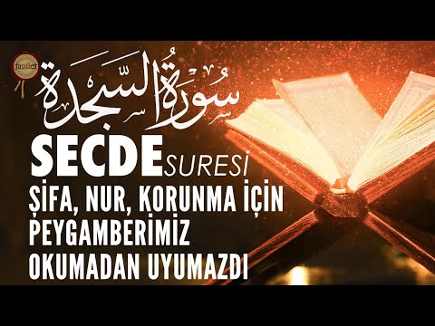 Secde Suresi | Şifa ve Hastalıklara Karşı Korunma | Ali Turan