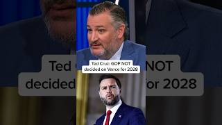 Ted Cruz: GOP NOT decided on Vance for 2028