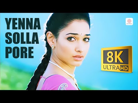 Yenna Solla Pore 8K/4K Video Song | Venghai | Dhanush, Tamannah | Devi Sri Prasad