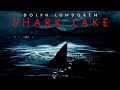 Shark Lake hindi dubbed full movie | horror , thriller |#bollywood #action