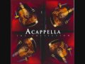 Acappella - Everybody Said (But Nobody Did ...