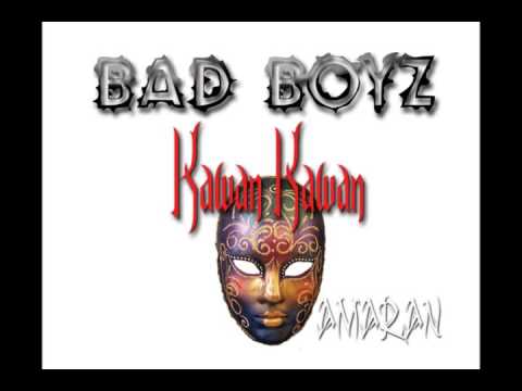 Bad Boyz kawan kawan