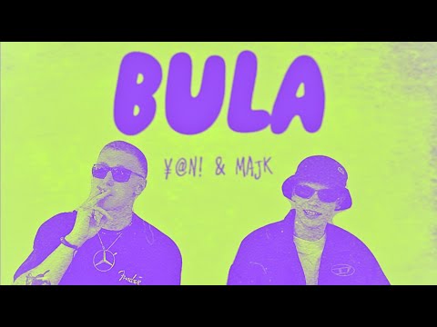 ¥@N! - BULA (feat. Majk) (Official Video)