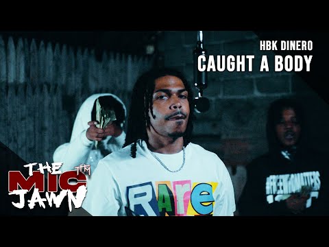 The Mic Jawn: HBK Dinero - Caught A Body (@themicjawn)