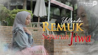 Download lagu Yollanda - Remuk Separuh Jiwa mp3