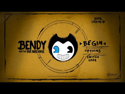 Bendy and the Ink Machine (Would you kindly?)