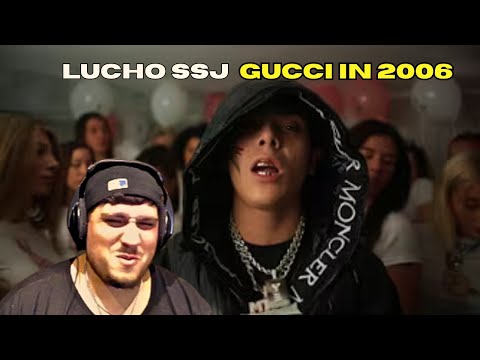 (REACCIÓN) Lucho SSJ - Gucci in 2006 (Videoclip Oficial)