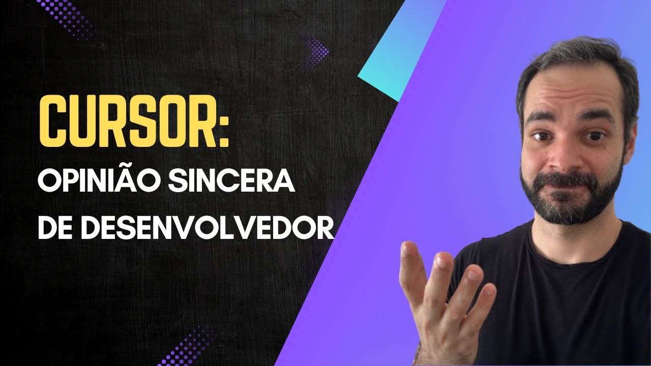 Cursor: Opinião sincera de desenvolvedor