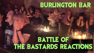 GAME OF THRONES Reactions at Burlington Bar /// Battle of the Bastards Pt 2  \\\