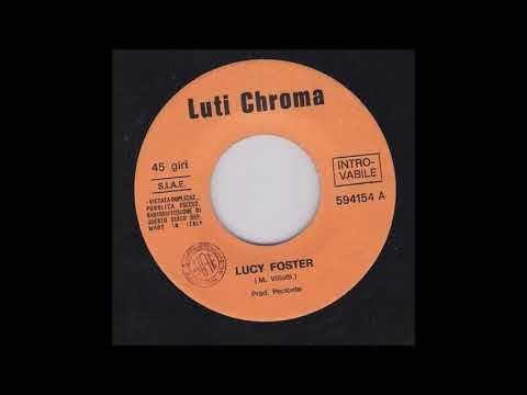 Luti Chroma - Lucy Foster 7"