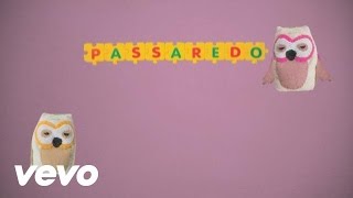 Adriana Partimpim - Passaredo (Lyric Video)