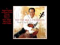 Yo-Yo Ma - Songs of Joy & Peace (2008) [Full Album]