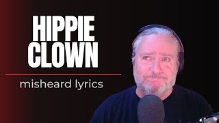 There's a hippie clown inside my head. Story time #41