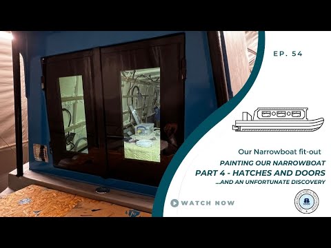 Painting our Narrowboat Part 4 – Painting hatches & doors | Our Narrowboat Fit-out | EP54