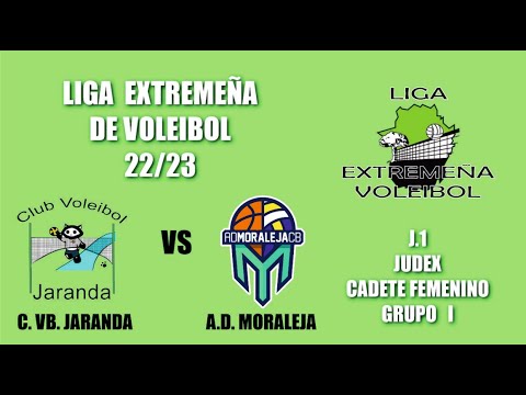 J.1 LIGA VOLEIBOL 22/23 CADETE GRUPO I (JARANDA - MORALEJA)