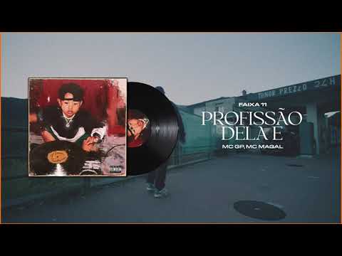 PROFISSÃO DELA É - MC GP, MC Magal (Visualizer) TS, DJ Duarte e Duani