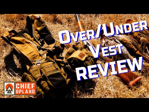 Chief Upland Over/Under Upland Vest Review