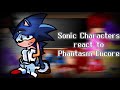 Sonic Characters react to Phantasm Encore
