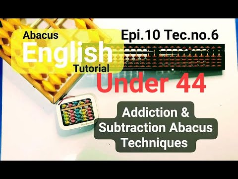 Abacus English Tutorial episode 10/ Technique No. 6 / for Addiction and Subtraction/ #abacus