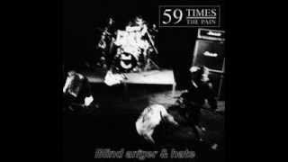 59 TIMES THE PAIN - Blind Anger & Hate 1994 [FULL ALBUM]
