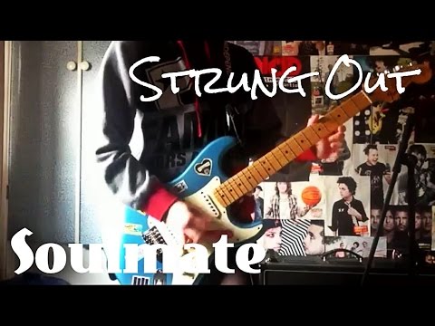 Soulmate - Strung Out