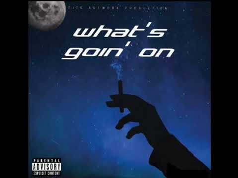 Gblocc Gio - WHAT'S GOIN' ON