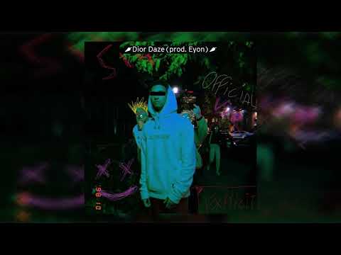 OfficalVvo - 🌶Dior Daze(prod. Eyon)🌶
