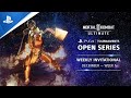 Mortal Kombat 11 : Weekly Invitationals NA : PS4 Tournaments Open Series